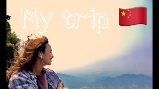 preview picture of video '[ Du học Trung Quốc ] MY TRIP 2019 ✈️'