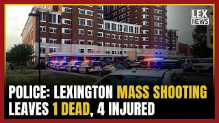 Police chief: Lexington shooting leaves 1 deceased, 4 injured