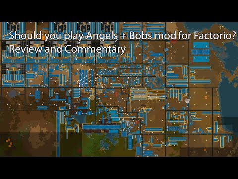 Should you play Angels + Bobs mod for Factorio? Review and Commentary