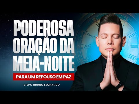 ORAÇÃO DA MEIA-NOITE 17 DE SETEMBRO 
