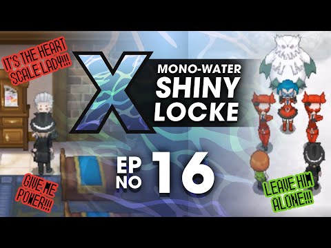 Pokémon X MonoWater ShinyLocke - Episode #16 "TROUBLE IN THE CAVERN"