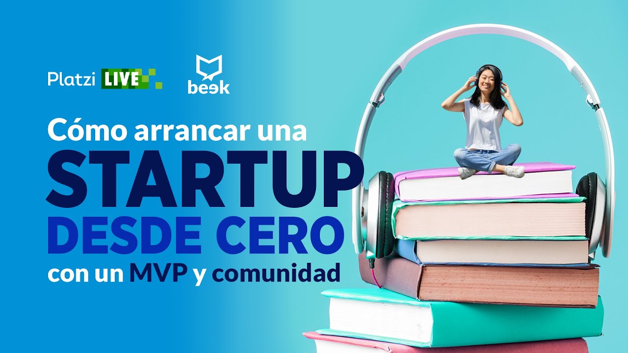 Cómo arrancar una Startup desde cero | Pamela Valdés