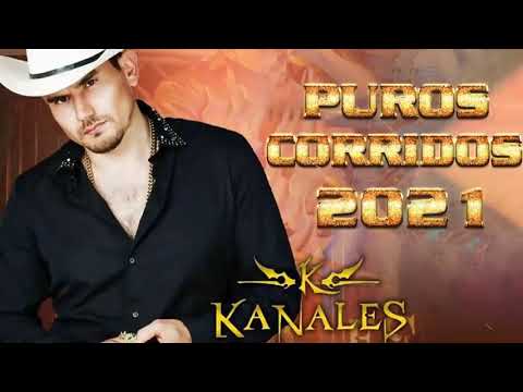 Kanales Exitos- PUROS CORRIDOS NUEVOS MIX