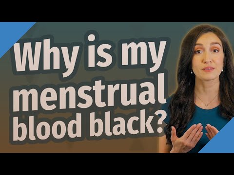 Why is my menstrual blood black?