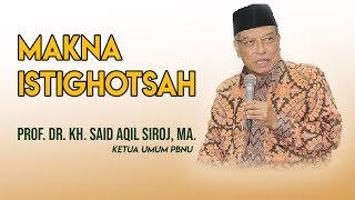 Download lagu Makna Istighotsah Dijelaskan Secara Gamblang Oleh Prof. Dr. KH. Said Aqil Siroj, MA mp3