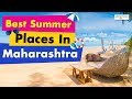 BEST PLACES TO VISIT IN MAHARASHTRA PLACES TO GO IN MAHARASHTRA BEST PLACE IN MAHARASHTRA