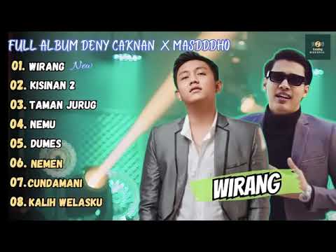 DENNY CAKNAN FEAT MASDDDHO FULL ALBUM TERBARU TANPA IKLAN‼️WIRANG , KISINAN 2