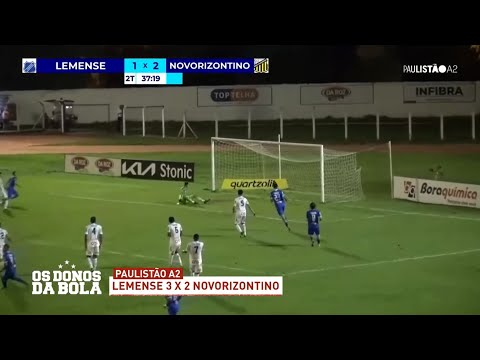 Lemense 3 X 2 Novorizontino (24/01) - 25/01/2023 - Os Donos da Bola