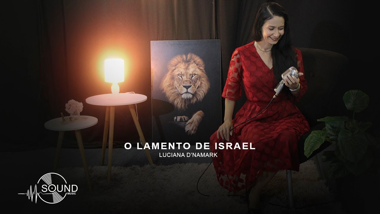 Luciana D'namark | O Lamento de Israel [Cover Session]