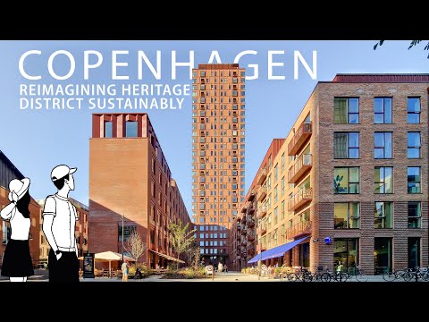 4K Copenhagen: Reimagining Heritage District Sustainably