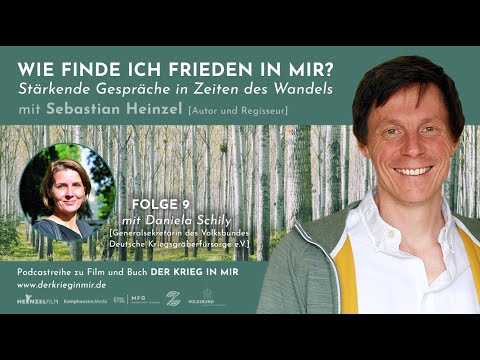 Wie finde ich Frieden in mir? Folge 9 mit Daniela Schily