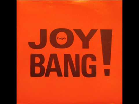 The Cudgels - Joybang ! (1991)