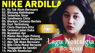 Download lagu Lagu Terbaik Nike Ardilla Full Album | Lagu Pop Nostalgia 80an - 90an | Lagu  Lawas | Lagu Kenangan mp3