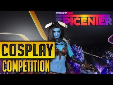 EPICENTER : Cosplay Competition Dota 2 2017
