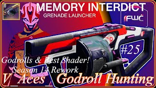 Destiny 2: God Roll  MEMORY INTERDICT S14 REWORK GL -Godrollhunting Ep 25 - Best PvP & PvE Guides