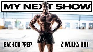 BACK ON PREP!! | 2 WEEKS OUT | Post National-Qualifier Show | Road to IFBB Pro Ep. 20