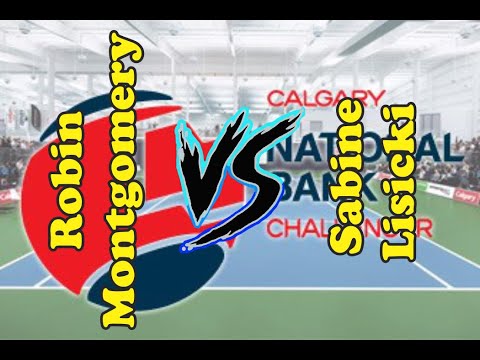 Robin Montgomery Vs Sabine Lisicki Calgary Canada