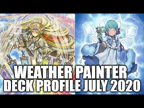 WEATHER PAINTER DECK PROFILE (JULY 2020) YUGIOH!