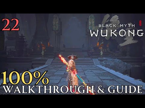Black Myth Wukong 100% part 22 : Chapter 5 Furnace Valley Walkthrough & Guide