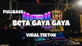 Download lagu DJ BETA GAYA GAYA VIRAL TIKTOK FULLBASS‼️CINA TIMUR - Adit Sparky  Nwrmxxx  mp3