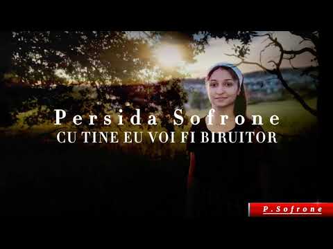 Persida Sofrone - Cu Tine eu voi fi biruitor