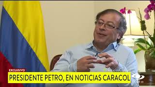 Exclusivo: entrevista del presidente Gustavo Petro con Noticias Caracol