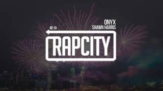 Shawn Harris - Onyx (Prod. By VinnyX)