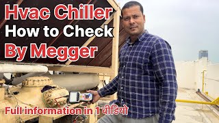 Hvac Chiller | Insulation resistance test | megger testing | How to | Check | compressor | motor