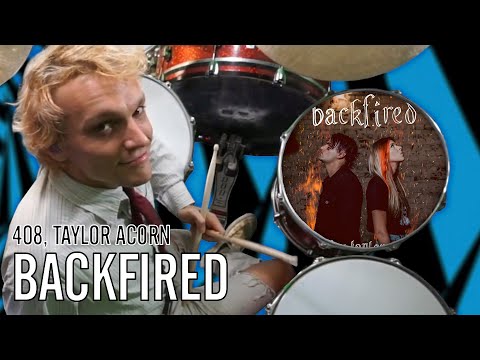 408, Taylor Acorn - Backfired | Office Drummer [First Time Hearing]