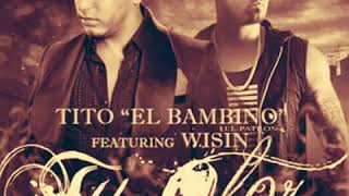 Tito El Bambino - Tu Olor (feat. Wisin) [Official Remix]