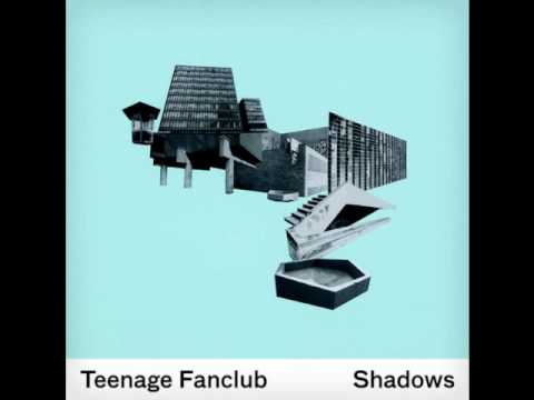 Teenage Fanclub - Shock And Awe