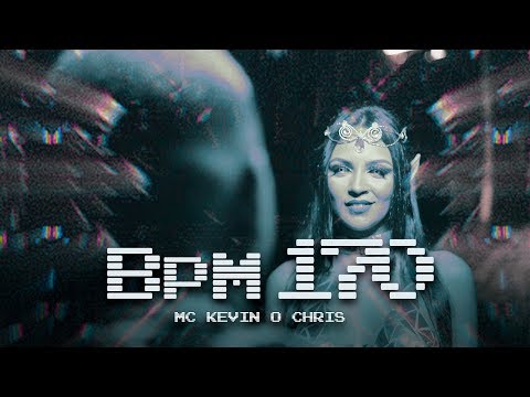 MC Kevin O Chris - BPM 170 (Clipe Oficial)