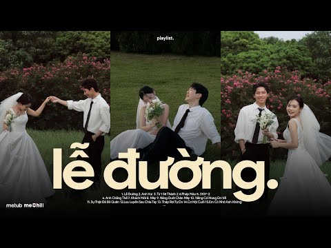 Lễ Đường, Anh Vui x Phép Màu ♬ BXH Nhạc Lofi Chill Top Xu Hướng 2025 Triệu View