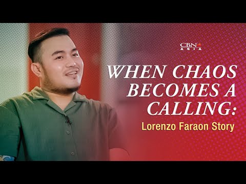 When Chaos Becomes a Calling: Lorenzo Faraon Story | #The700ClubAsiaTestimonies | CBN Asia