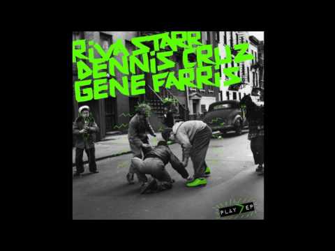 Riva Starr, Dennis Cruz & Gene Farris - Play (Original Mix) [Snatch! Records]