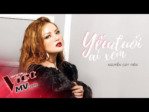 Yếu đuối ai xem - Nguyễn Cát Tiên