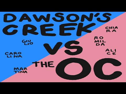 decamerette: 17/05 ore 21:00 Dawson’s Creek vs. O.C. - Romilda Carolina Chiara Martina Alice Giulio