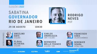 Sabatina com candidatos ao governo do Rio - Rodrigo Neves (PDT)