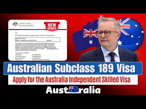 Australian Subclass 189 Visa: Apply for the Australia Independent Skilled Visa (Complete Guide 2024)