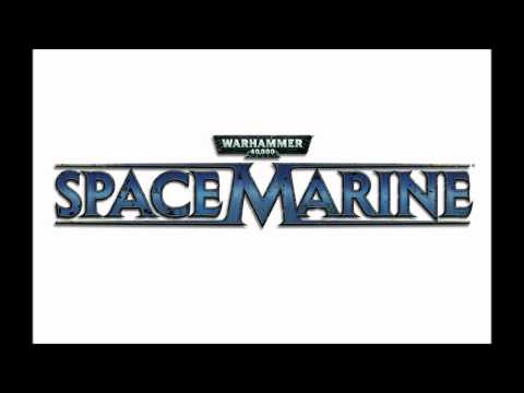 Warhammer 40,000: Space Marine Soundtrack HD - 11: No Man's Land
