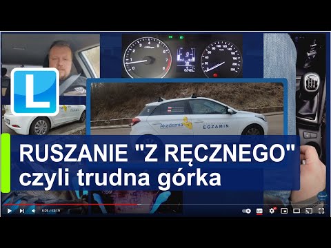 Ruszanie na wzniesieniu dla Opornych. Jak ruszyć pod górę. Ruszanie z ręcznego na egzaminie. gorka