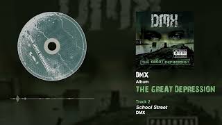 DMX - School Street