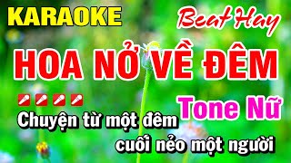 Karaoke Hoa Nở Về Đêm (Beat Hay) Nhạc Sống Tone Nữ 2025 | Hoài Phong Organ 