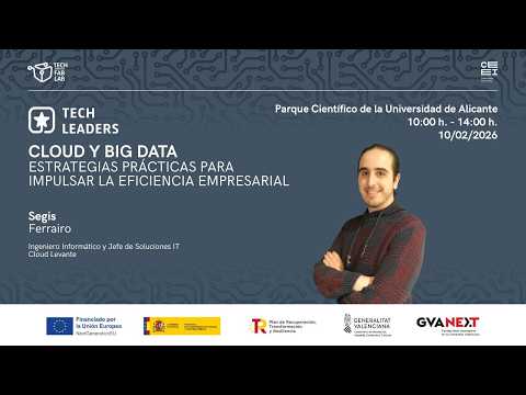Segunda parte sesion Cloud y Big Data. Programa Techleaders