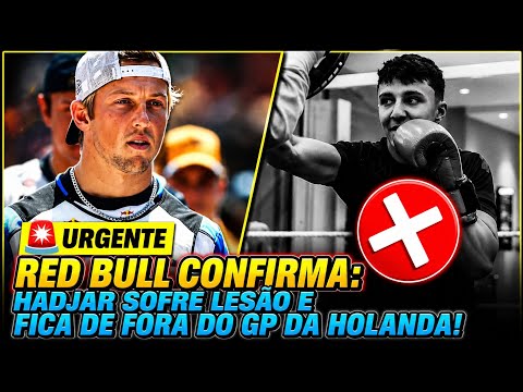 🚨 RED BULL CONFIRMA LESÃO E HADJAR É SUBSTITUIDO PELO LAWSON NO GP DA HOLANDA