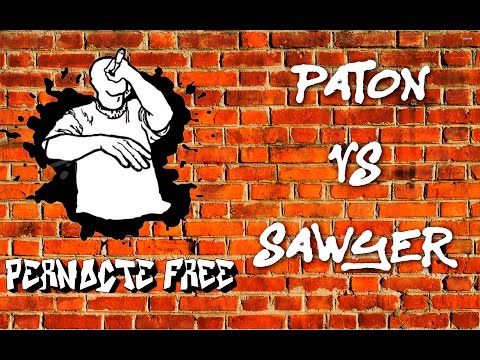 Paton vs Sawyer - Primera Ronda - Pernocte Free 29/03/2017