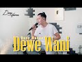 Dory Harsa - Dewe Wani