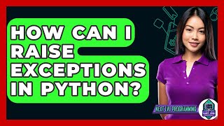 Download the video "How Can I Raise Exceptions In Python? - Next LVL Programming"