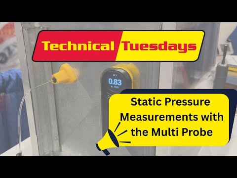 Technical Tuesdays - Episode 57: Static Pressure Measurements with the Multi Probe
