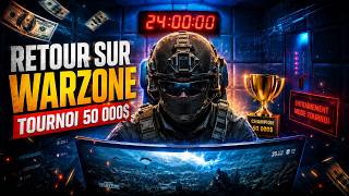 DE RETOUR SUR WARZONE POUR UN TOURNOI A 50 000$ 🤯🔥